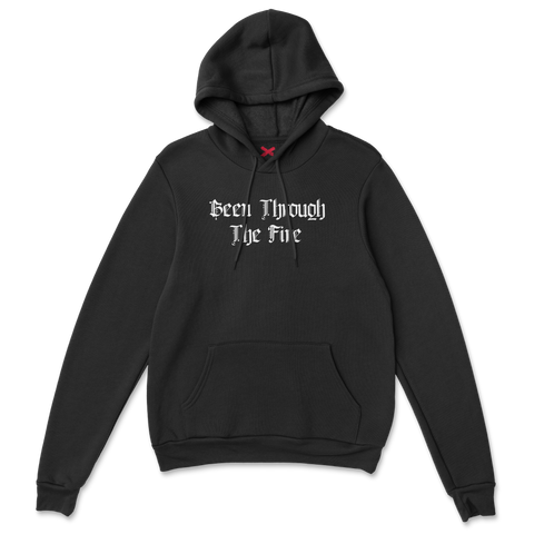 Been through the Fire Hoodie