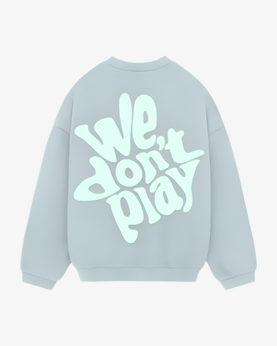 We Don't Play
